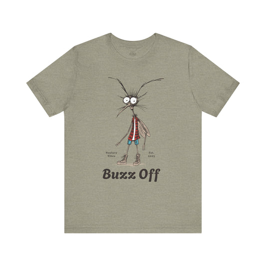 Buzz Off - Unisex Jersey Tee