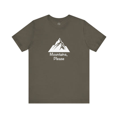 Mountains, Please - Unisex Jersey Tee