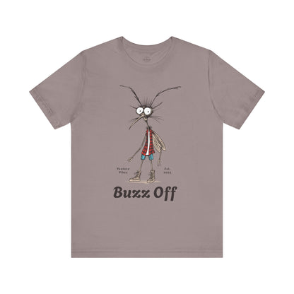 Buzz Off - Unisex Jersey Tee