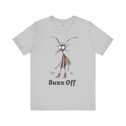 Buzz Off - Unisex Jersey Tee