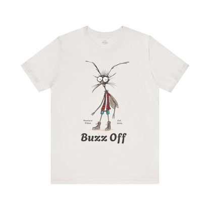 Buzz Off - Unisex Jersey Tee